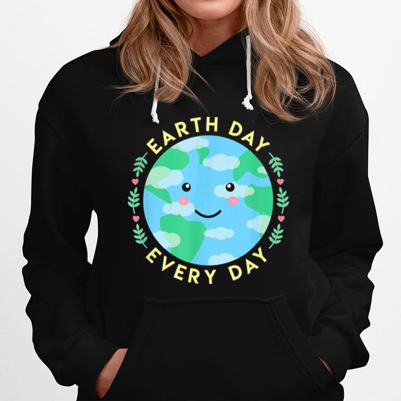 Earth Day Every Day Love The Environment Cute Kawaii Planet Hoodie