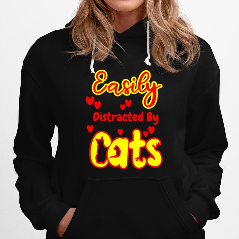 Easily Distracted By Cats Hoodie