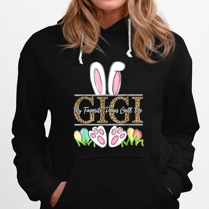 Easter Bunny Ears My Favorite Peeps Call Me Gigi Leopard Hoodie