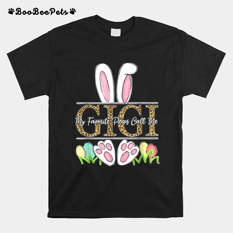 Easter Bunny Ears My Favorite Peeps Call Me Gigi Leopard T-Shirt