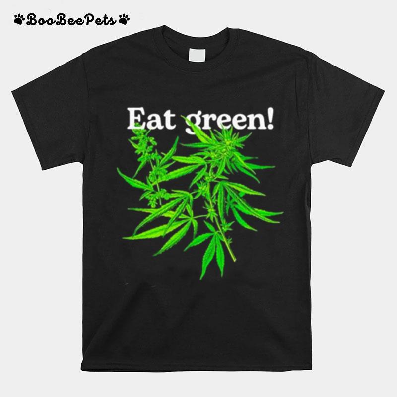 Eat Green T-Shirt