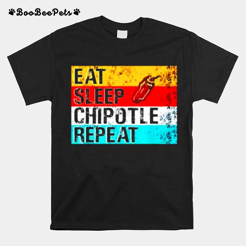 Eat Sleep Chipotle Repeat T-Shirt