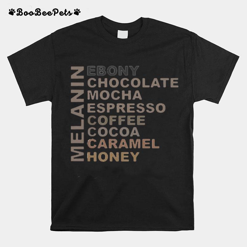 Ebony Chocolate Mocha Espresso Coffee Cocoa Caramel Honey T-Shirt