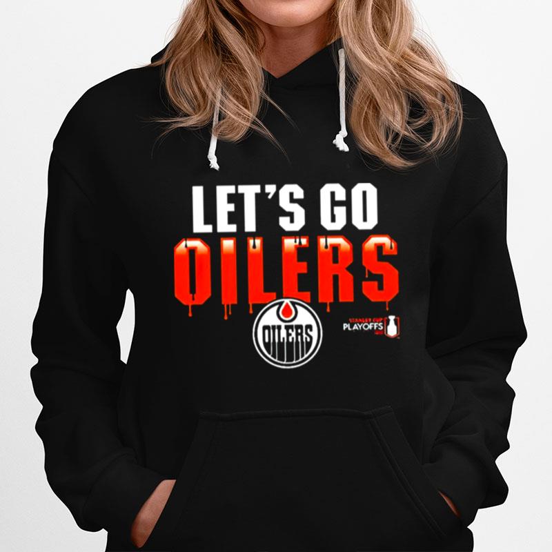 Edmonton Oilers Lets Go Oilers Logo 2022 Hoodie