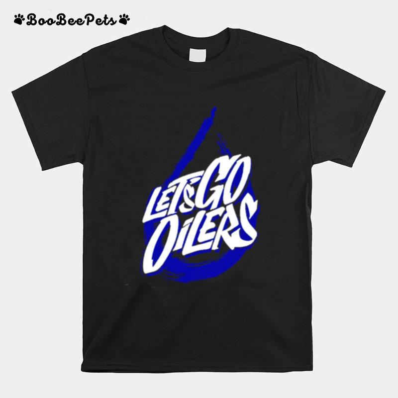 Edmonton Oilers Lets Go Oilers T-Shirt