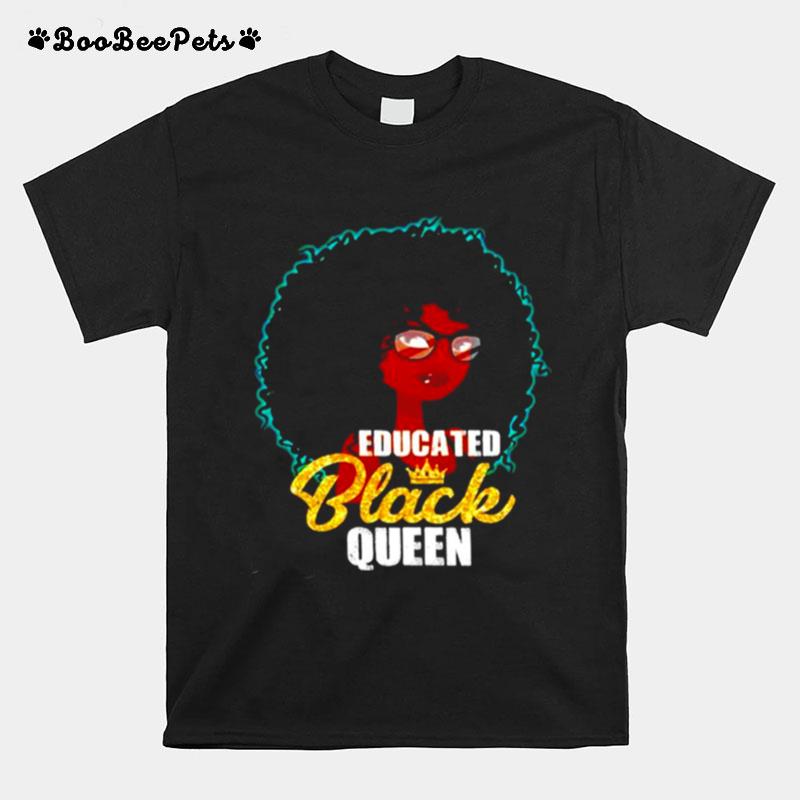 Educated Black Queen T-Shirt