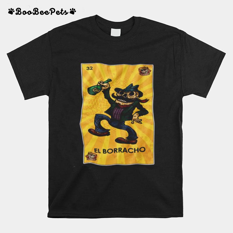 El Borracho T-Shirt