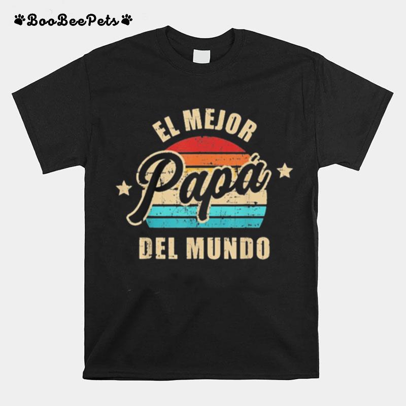 El Mejor Papa Del Mundo Para Dia Del Padre Vintage T-Shirt