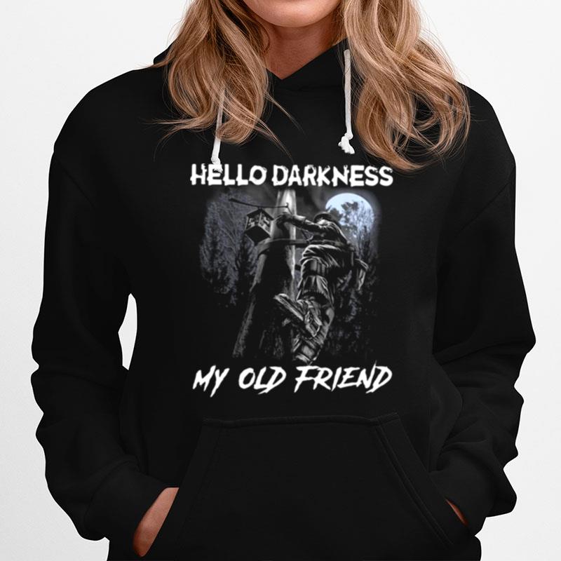 Electrician Hello Darkness My Old Friend Hoodie
