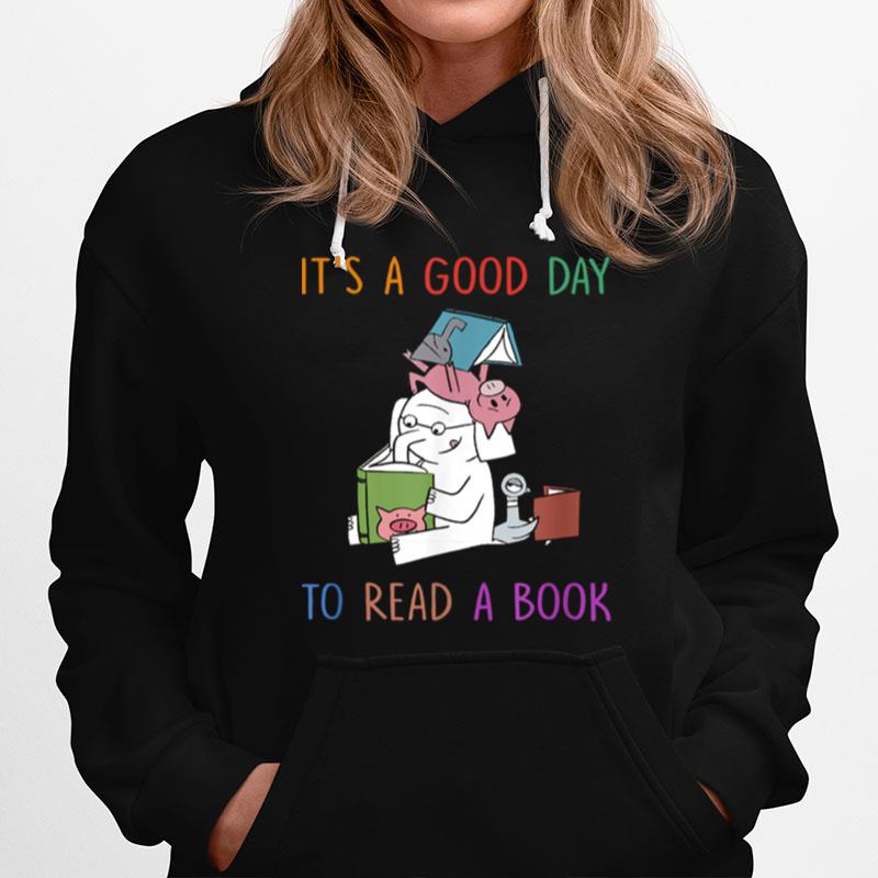 Elephant Its A Good Days To Read A Book Hoodie