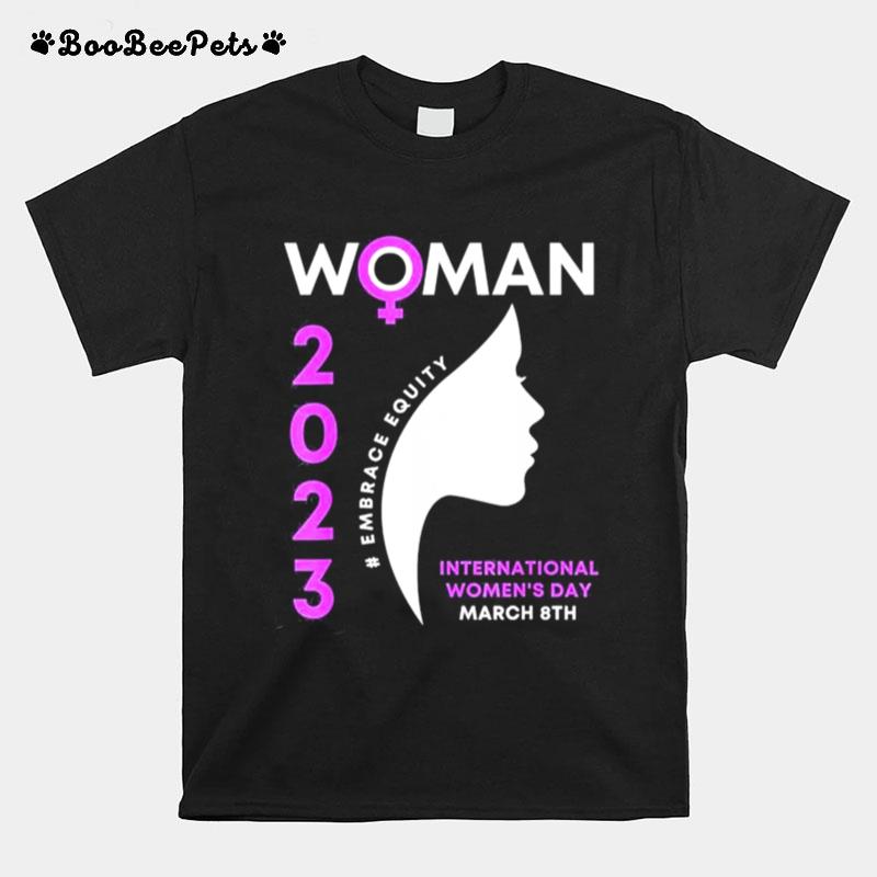 Embrace Equity International Womens Day 2023 T-Shirt