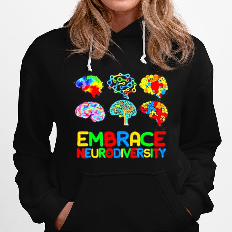 Embrace Neurodiversity Adhd Autism Awareness Brain Support Hoodie