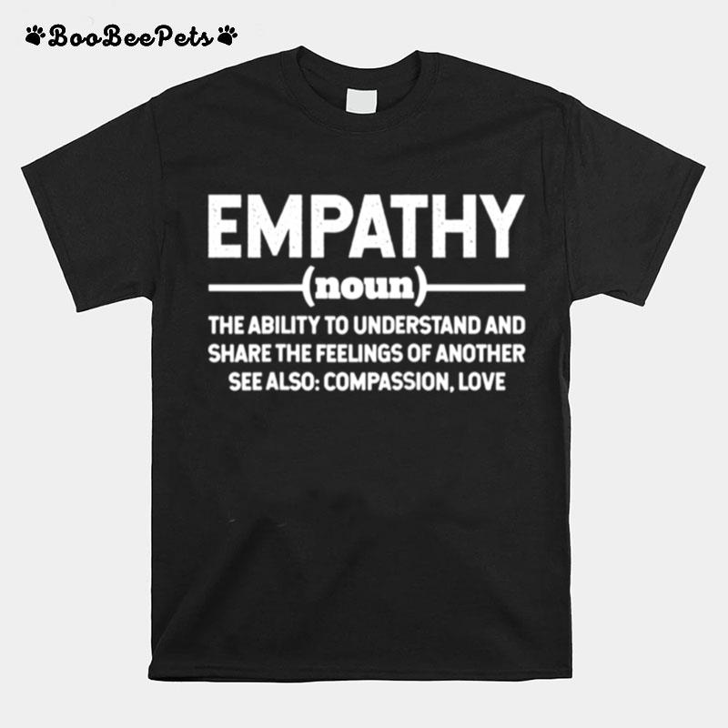 Empathy Definition Empathetic Dictionary T-Shirt