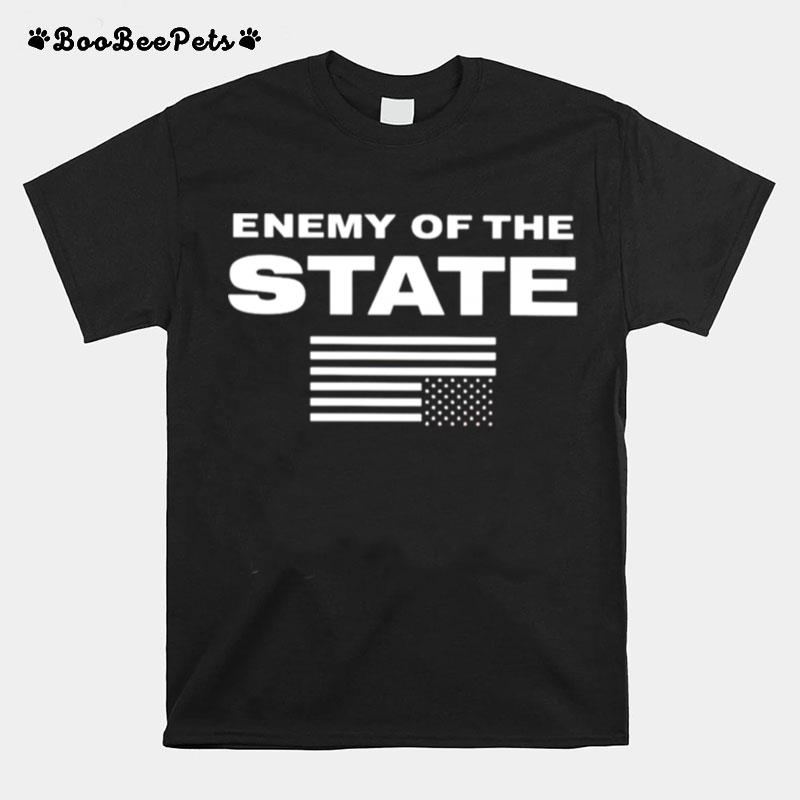 Enemy Of The State T-Shirt