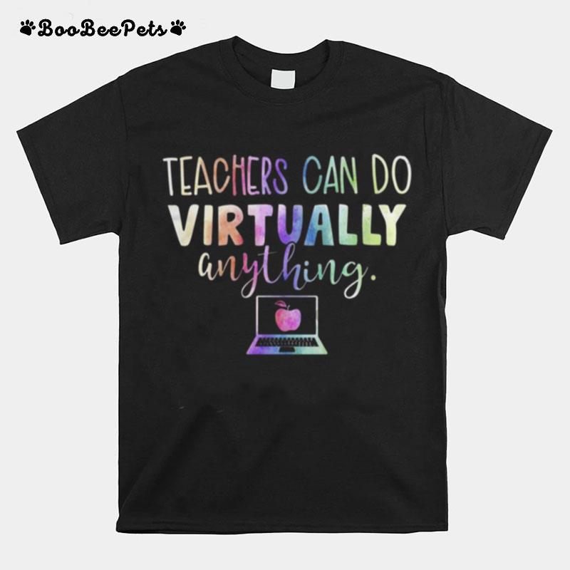 English Teachers Can Do Virtually Anything T-Shirt