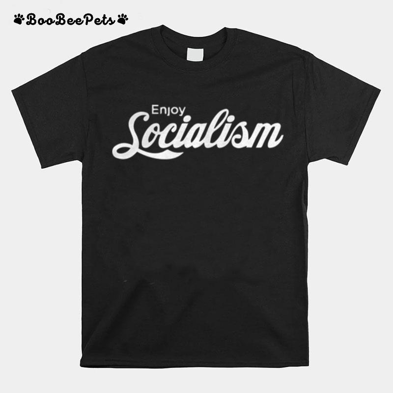 Enjoy Socialism T-Shirt