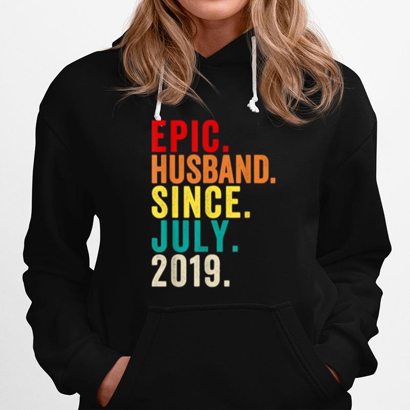 Epic Husband Since July 2019 2Nd Wedding Anniversary 2 Years Hoodie