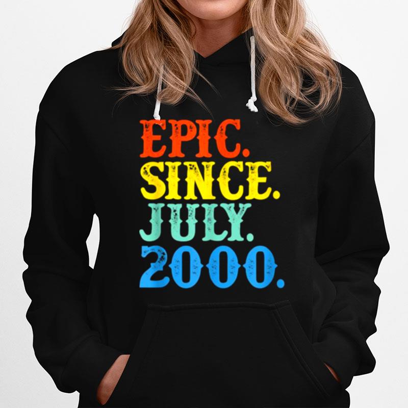 Epic Since July 2000 Vintage Hoodie