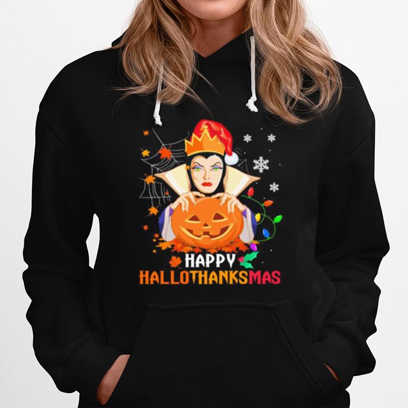 Evil Queen Happy Hallothanksmas Halloween Thanksgiving Christmas Hoodie