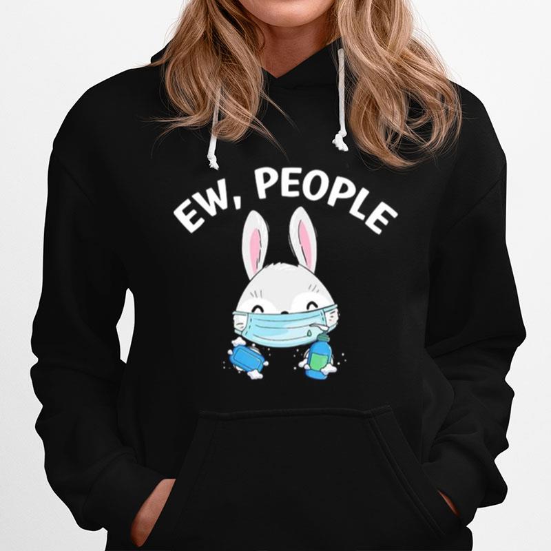 Ew People Rabbit Wearing A Face Mask With Hand Sanitiz Hoodie