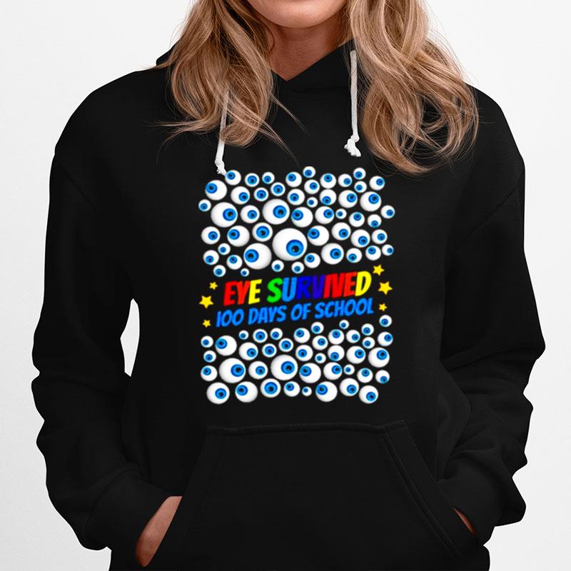 Eye Survived 100Th Day Of School Gift Teachers Kids Students Hoodie