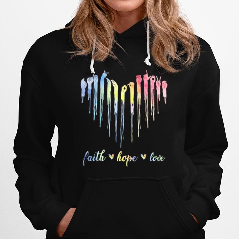 Faith Hope Love American Sign Langaege Hoodie