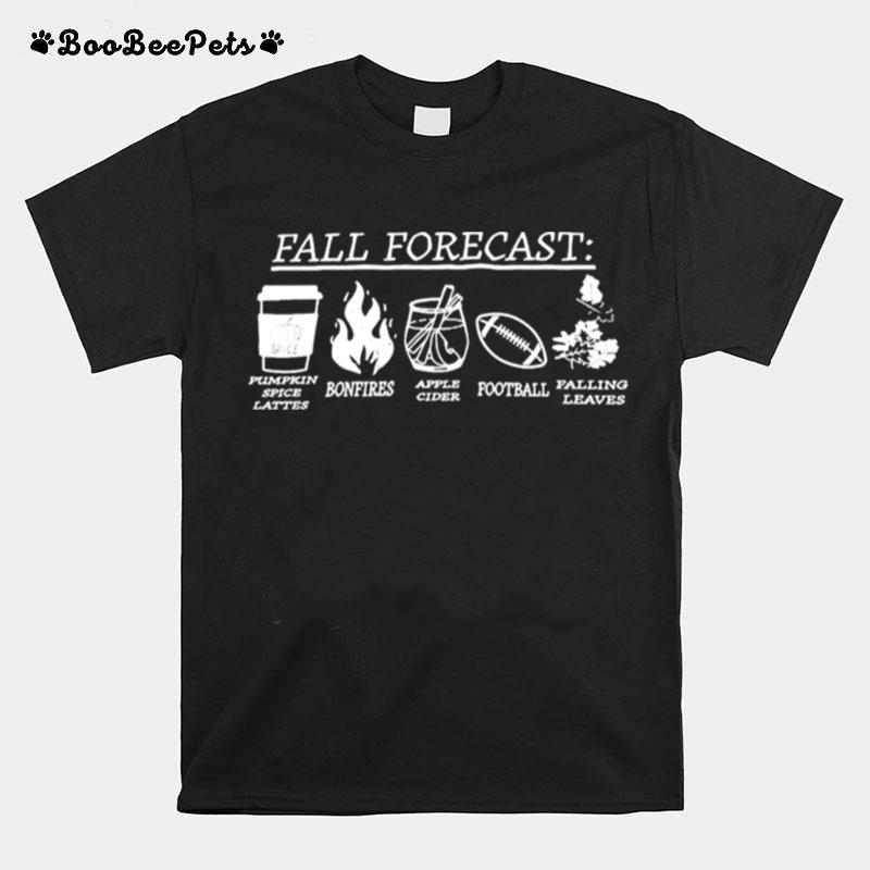 Fall Forecast Pumpkin Spice Lattes Bonfires T-Shirt