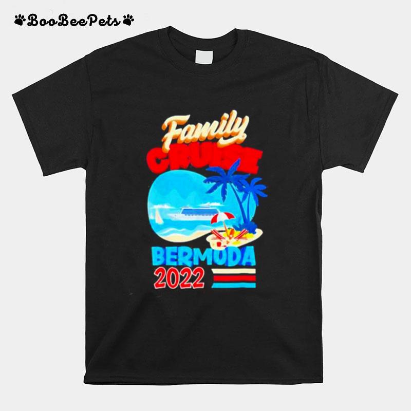 Family Bermuda 2022 Family Cruise T-Shirt