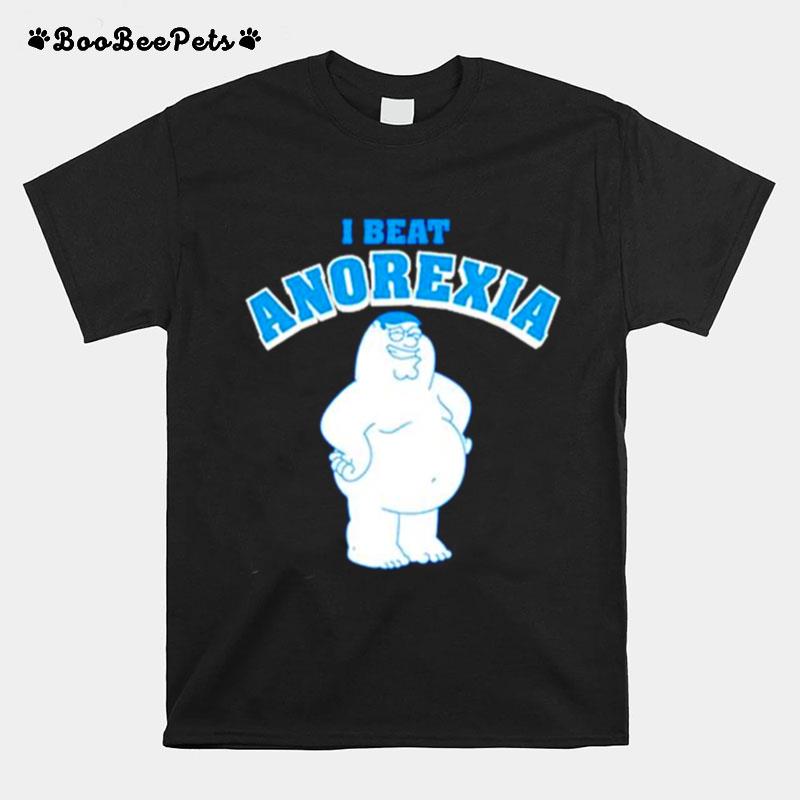 Family Guy I Beat Anorexia T-Shirt