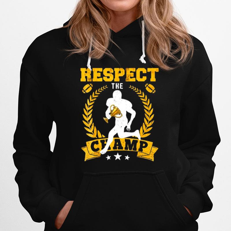 Fantasy Football League Champion Respect Champ Trophy Hoodie