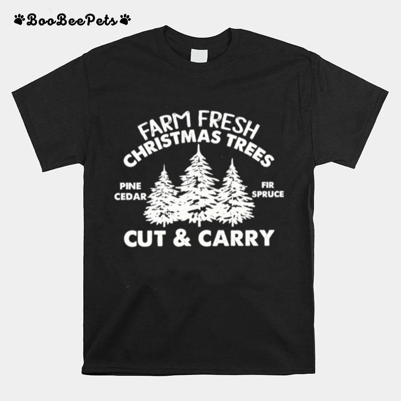 Farm Fresh Christmas Trees T-Shirt