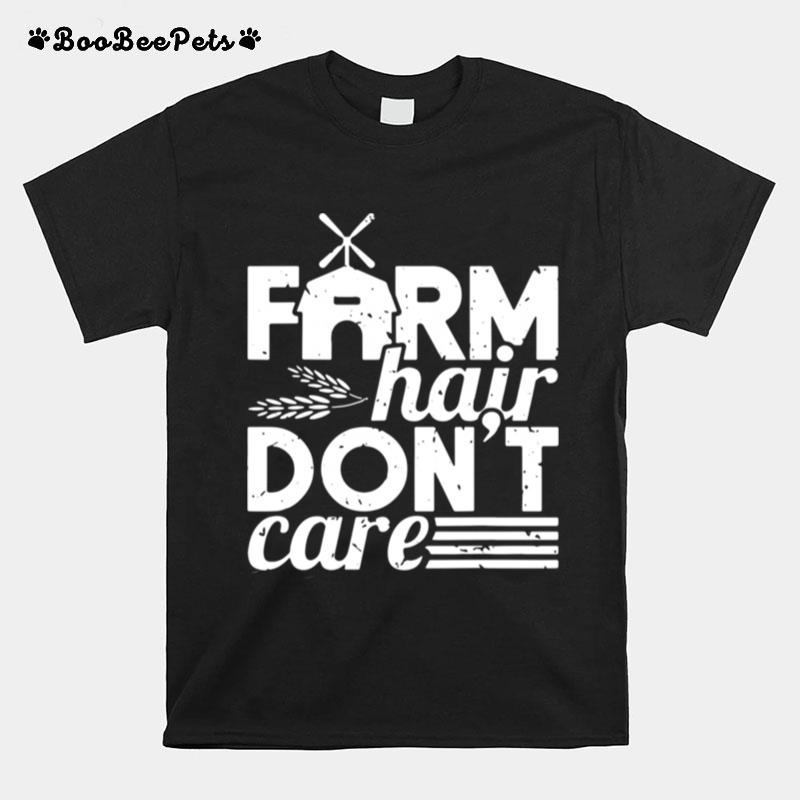 Farm Hair Dont Care T-Shirt