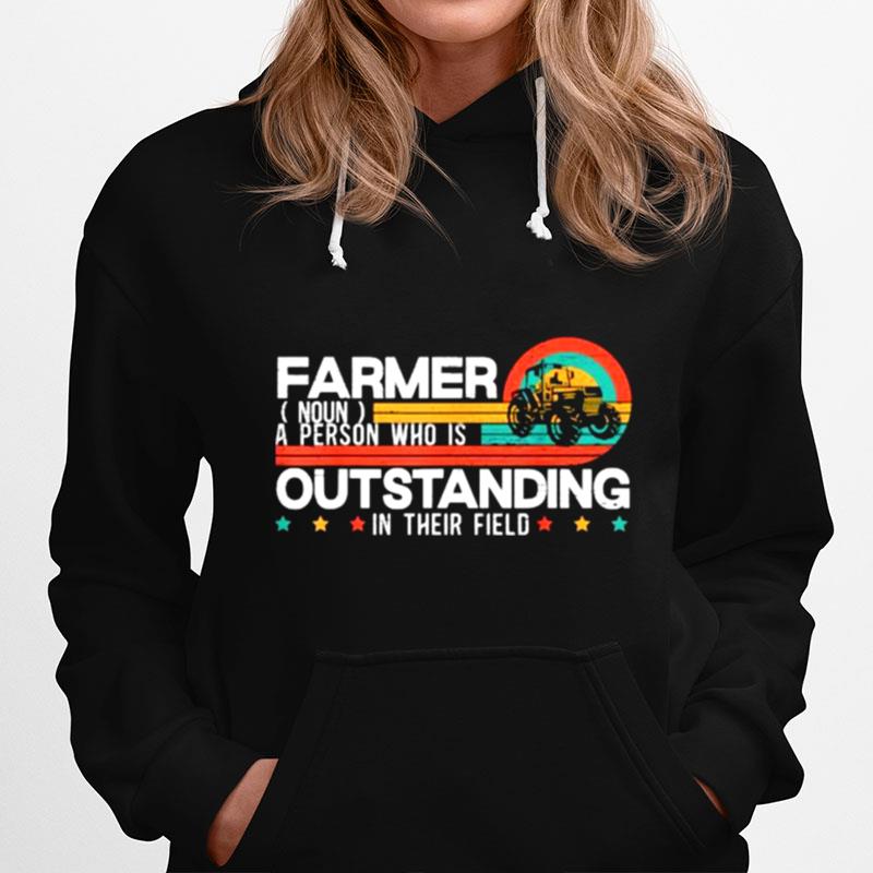 Farmer Definition A Person Who Is Outstanding In Their Tractor Vintage Hoodie