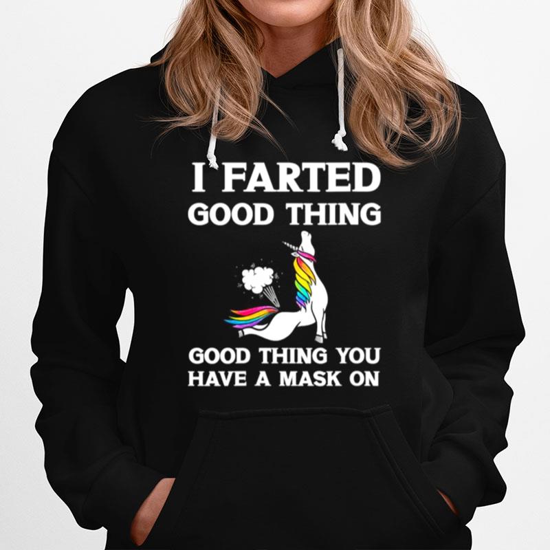 Farting Unicorn I Farted Funny Mask Hoodie