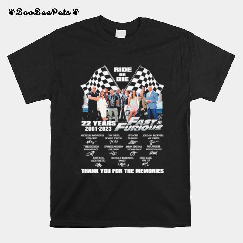 Fast And Furious Ride Or Die 22 Year Of 2001 2023 Thank You For The Memories Signatures T-Shirt