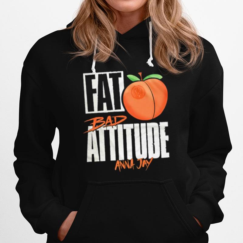 Fat Bad Attitude Anna Jay Hoodie