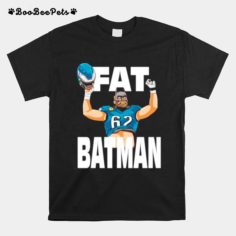 Fat Batman Jason Kelce Philadelphia Eagles T-Shirt