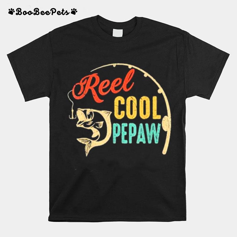 Fathers Day Fishing Reel Cool Pepaw Vintage T-Shirt