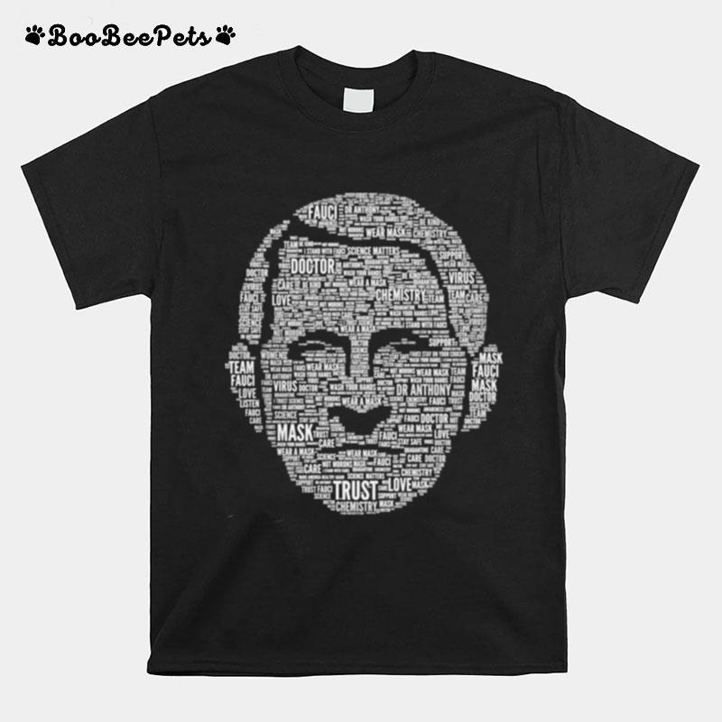 Fauci Trust Science Wear A Mask T-Shirt