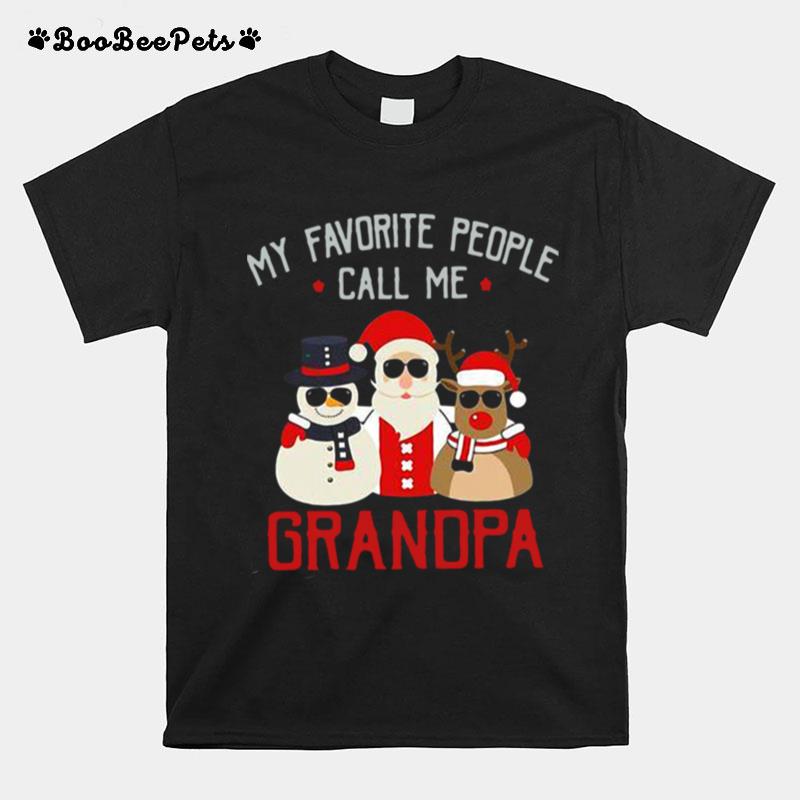 Favorite People Call Me Grandpa Christmas T-Shirt