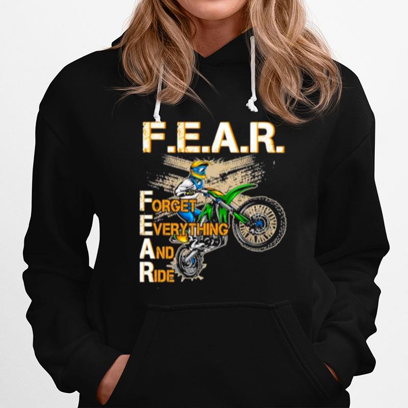 Fear Forget Everything And Ride Hoodie