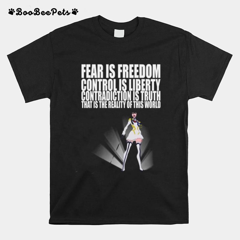 Fear If Freedom Control Is Liberty Satsuki Kiryuin Sama Kill La Kill T-Shirt