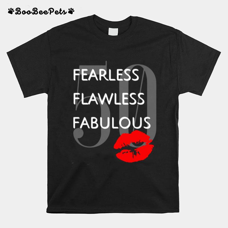 Fearless Flawless Fabulous 50 Lip T-Shirt
