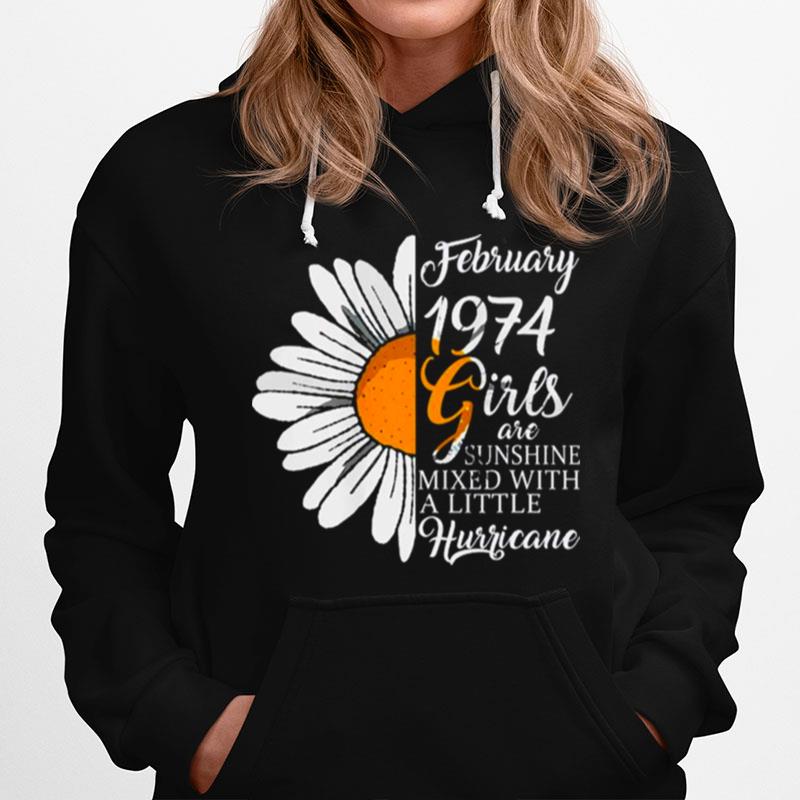 February Girl 1974 Tshirt 47 Years Old 47Th Birthday Hoodie