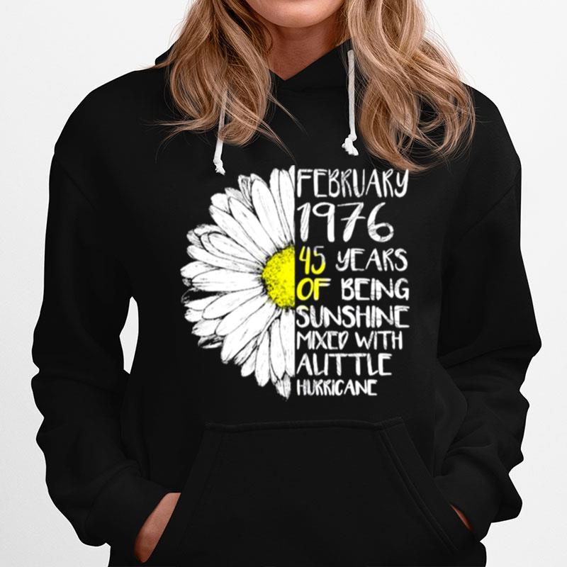 February Girl 1976 45 Years Old 45Th Birthday Hoodie