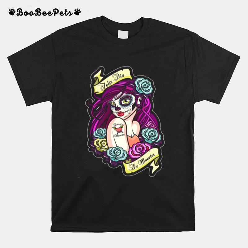 Feliz Dia De Muertos Pin Up Girl T-Shirt