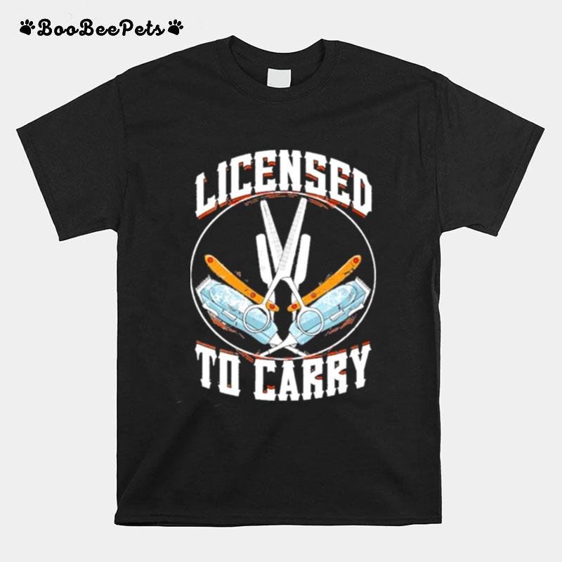 Female Barber Licensed To Carry T-Shirt