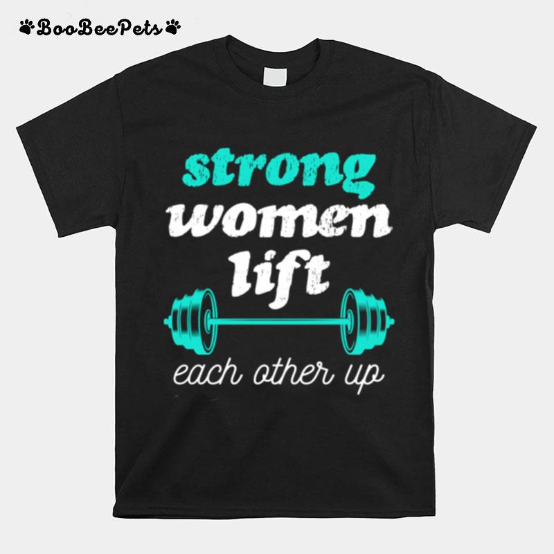 Female Empowerment Weight Lifting Feminist T-Shirt