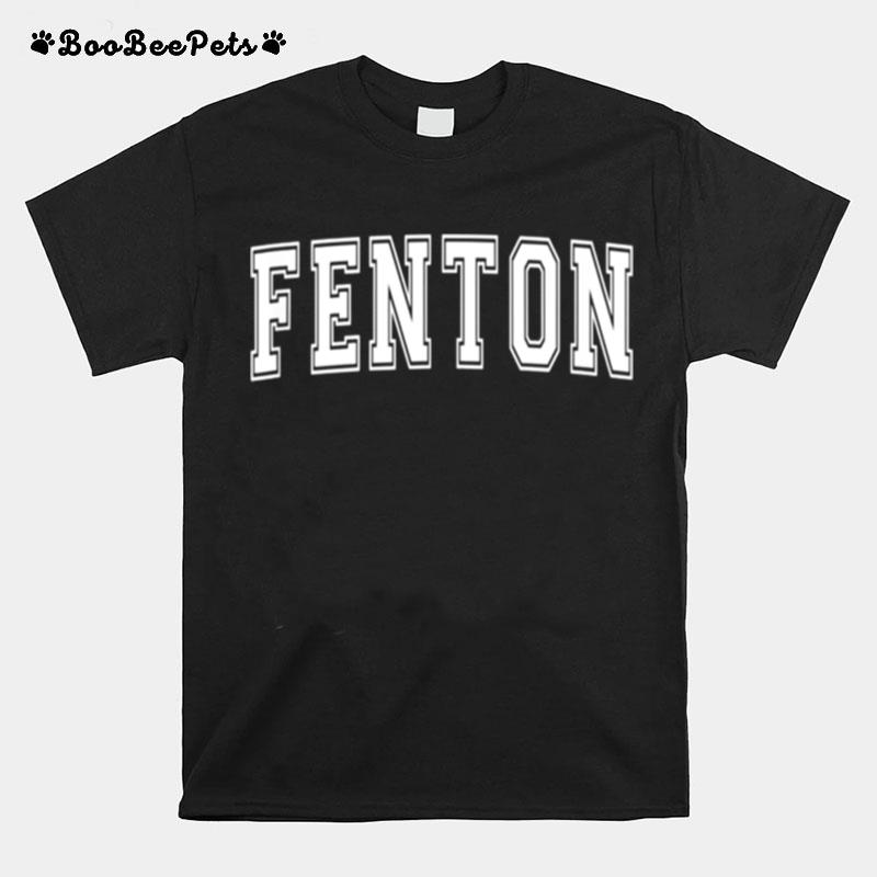 Fenton Mi Michigan Usa Vintage Sports Varsity Style T-Shirt