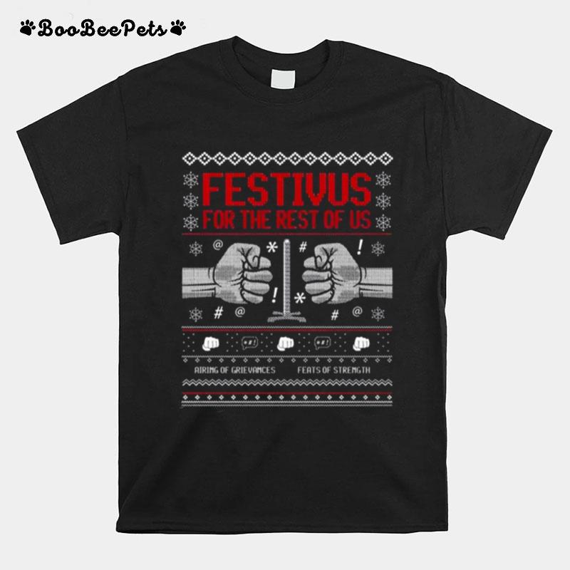 Festivus For The Rest Of Us Ugly Christmas 2022 T-Shirt